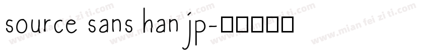 source sans han jp字体转换
